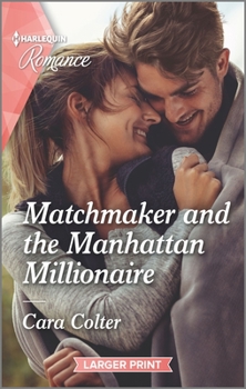 Mass Market Paperback Matchmaker and the Manhattan Millionaire [Large Print] Book