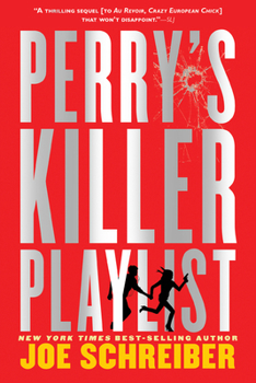 Perry's Killer Playlist - Book #2 of the Perry & Gobi