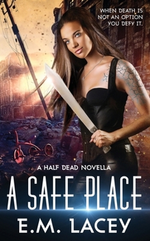 Paperback A Safe Place (a Half Dead Novella) [Large Print] Book
