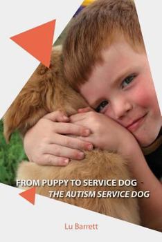 Paperback From Puppy to Service Dog: The Autism Dog Book