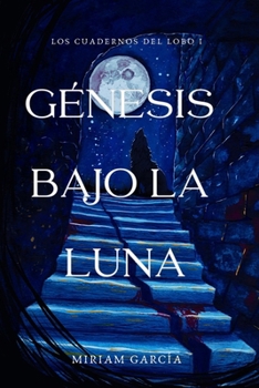 Paperback Génesis Bajo La Luna [Spanish] Book