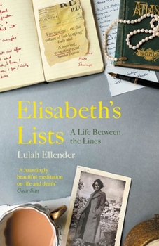 Hardcover Elisabeth's Lists: A Life Between the Lines Book