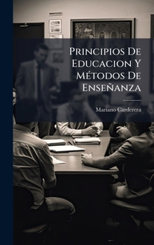 Hardcover Principios De Educacion Y MÃ(c)todos De Enseñanza [Spanish] Book