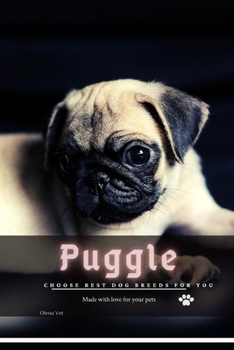 Paperback Puggle: Choose best dog breeds for you Book