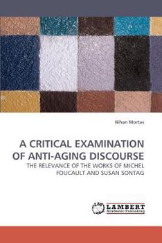 Paperback A Critical Examination of Anti-Aging Discourse Book