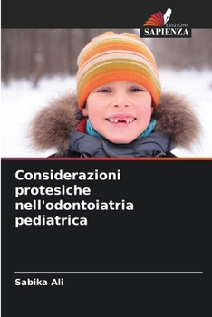 Paperback Considerazioni protesiche nell'odontoiatria pediatrica [Italian] Book