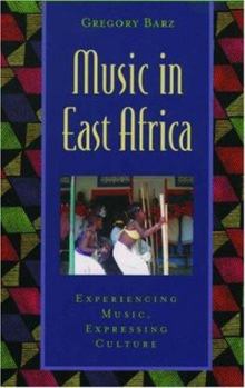 Paperback Music in East Africa: Experiencing Music, Expressing Culture [With CD] Book