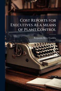 Paperback Cost Reports for Executives As a Means of Plant Control Book