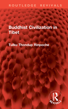 Hardcover Buddhist Civilization in Tibet Book