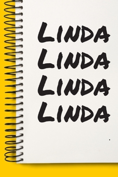 Paperback Name Linda Notebook Cute Birthday Gift Born First Given Name Pride Linda: Lined Notebook / Journal Gift, 120 Pages, 6x9, Soft Cover, Matte Finish Book