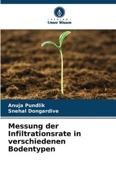Paperback Messung der Infiltrationsrate in verschiedenen Bodentypen [German] Book