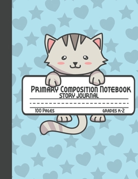 Primary Composition Notebook Story Journal: Cute Cat Notebook with Picture Space and Handwriting Practice Paper for Kids in Kindergarten, First and ... Dotted Midline for Elementary School Students