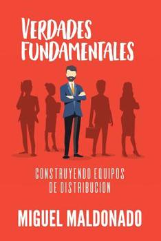 Paperback Verdades fundamentales: Construyendo Equipos de Distribucion [Spanish] Book