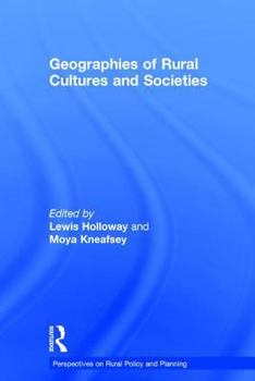 Hardcover Geographies of Rural Cultures and Societies Book