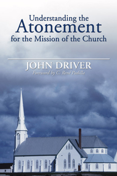 Paperback Understanding the Atonement for the Mission of the Church Book