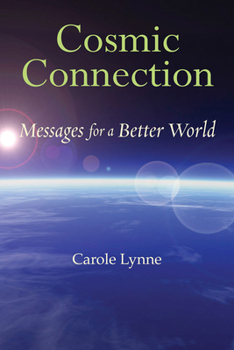 Paperback Cosmic Connection: Messages for a Better World Book