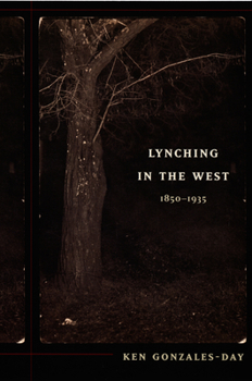 Hardcover Lynching in the West: 1850-1935 Book