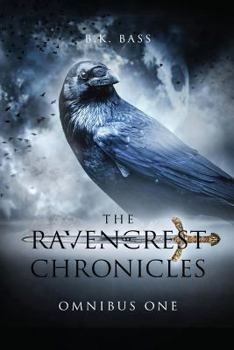 Paperback The Ravencrest Chronicles: Omnibus One Book