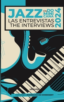 Paperback Jazz en Dominicana - Las Entrevistas 2024 [Spanish] Book