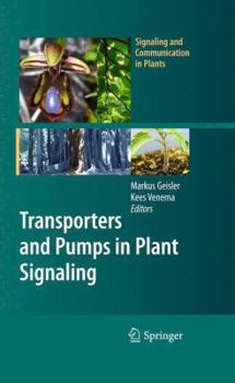 Paperback Transporters and Pumps in Plant Signaling Book