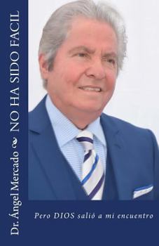 Paperback No ha sido facil: Pero Dios salio a mi encuentro [Spanish] Book