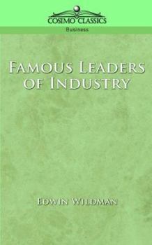 Paperback Famous Leaders of Industry Book