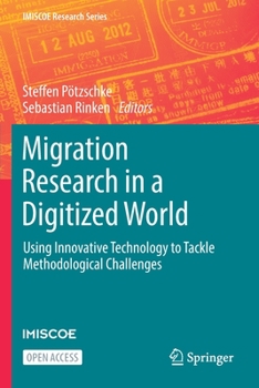 Paperback Migration Research in a Digitized World: Using Innovative Technology to Tackle Methodological Challenges Book