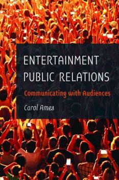 Paperback Entertainment Public Relations: Communicating with Audiences Book