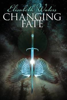 Changing Fate - Book #1 of the Fate