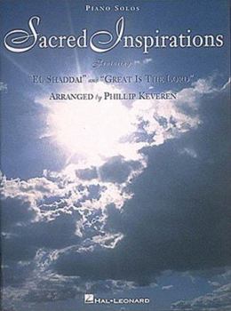 Paperback Sacred Inspirations: Arr. Phillip Keveren Book