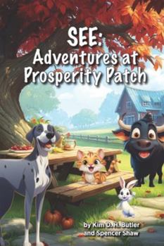 Paperback See: Adventures at Prosperity Patch Book