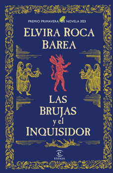 Paperback Las Brujas Y El Inquisidor / The Witches and the Inquisitor [Spanish] Book