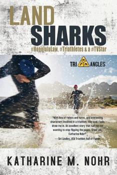 Paperback Land Sharks: #HonoluluLaw, #Triathletes & a #TVStar Book