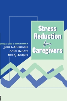 Paperback Stress Reduction for Caregivers Book