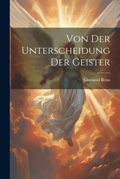 Paperback Von Der Unterscheidung Der Geister Book