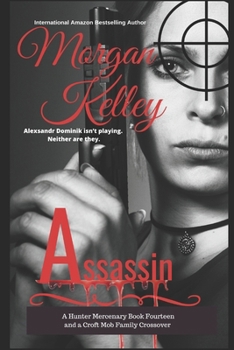 Assassin (The Hunter Mercenary series) - Book #13 of the Hunter Mercenary Series