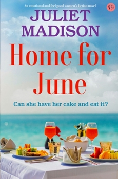 Home For June: An emotional and feel good women's fiction novel (Tarrin's Bay Series)