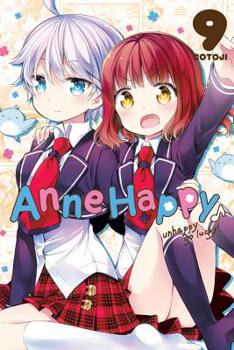 Anne Happy: Unhappy Go Lucky!, Vol. 9 - Book #9 of the Anne Happy: Unhappy Go Lucky!