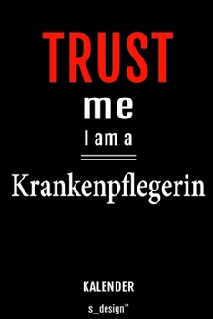 Kalender für Krankenpfleger / Krankenpflegerin: Wochen-Planer 2020 / Tagebuch / Journal für das ganze Jahr: Platz für Notizen, Planung / Planungen / Planer, Erinnerungen und Sprüche (German Edition)