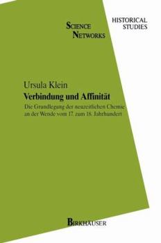 Paperback Verbindung Und Affinität: Die Grundlegung Der Neuzeitlichen Chemie an Der Wende Vom 17. Zum 18. Jahrhundert [German] Book