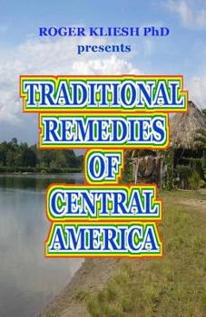 Paperback Traditional Remedies of Central America Book