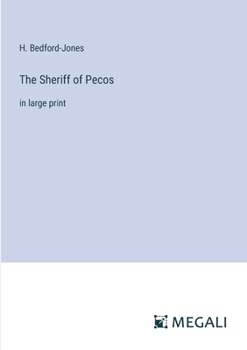 Paperback The Sheriff of Pecos: in large print Book
