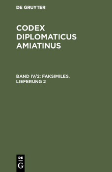 Hardcover Codex diplomaticus Amiatinus, Band IV/2, Faksimiles. Lieferung 2 [German] Book