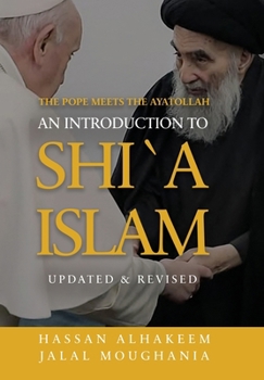 Hardcover The Pope Meets the Ayatollah: An Introduction to Shi'a Islam Book