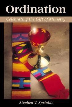 Paperback Ordination: Celebrating the Gift of Ministry Book