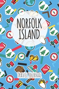 Norfolk Island Travel Journal: 6x9 Travel planner I Road trip planner I Dot grid journal I Travel notebook I Travel diary I Pocket journal I Gift for Backpacker