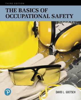 Hardcover The Basics of Occupational Safety Book