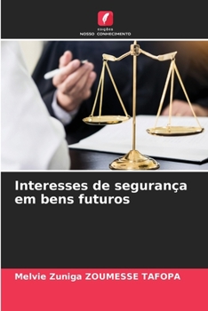 Paperback Interesses de segurança em bens futuros [Portuguese] Book