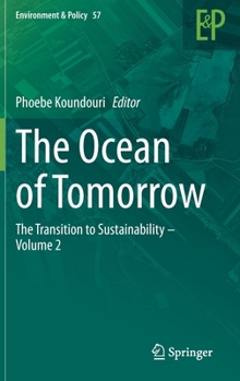 Hardcover The Ocean of Tomorrow: The Transition to Sustainability - Volume 2 Book