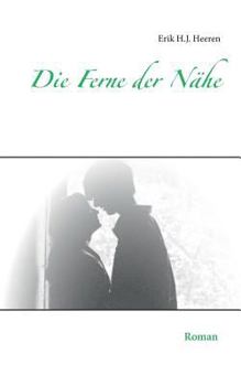Paperback Die Ferne der Nähe [German] Book